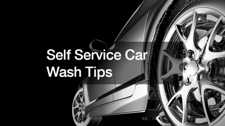 Self Service Car Wash Tips
